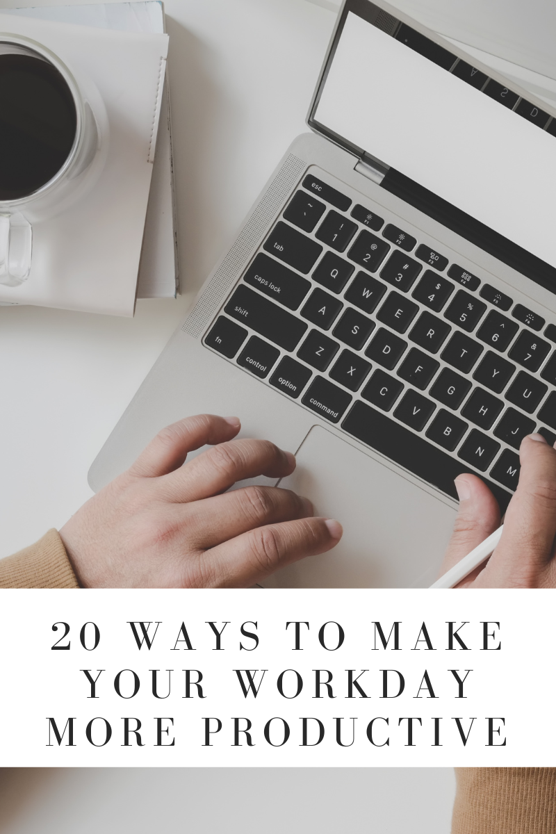 20 Ways To Make Your Workday More Productive Fit Traveler Blog