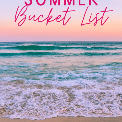 Summer Bucket List