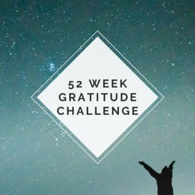 52 Week Gratitude – Personality Trait